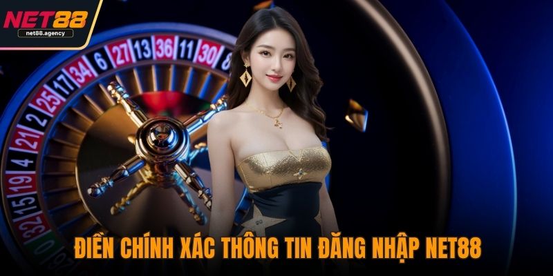 Đăng Nhập NET88 - Chắc Chắn Bảo Mật, Nhanh Chóng Và Đơn Giản Điền chính xác thông tin đăng nhập NET88