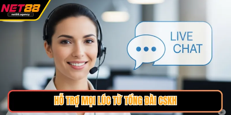 net88.agency Hỗ trợ mọi lúc từ tổng đài CSKH