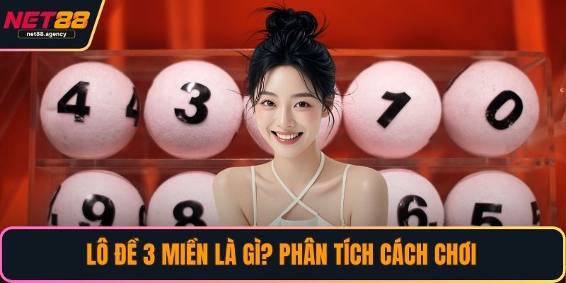 Lô đề 3 miền
