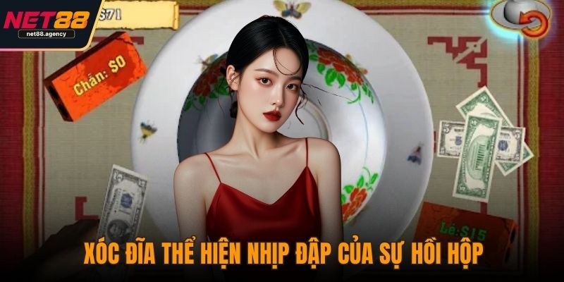 Xóc Đĩa NET88: Nghệ Thuật Lắng Nghe Âm Thanh Và Phán Đoán Xóc đĩa thể hiện nhịp đập của sự hồi hộp